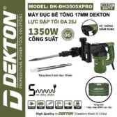 Máy đục bê tông 17mm Dekton DK-DH3505XPRO